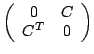$\left(
\begin{array}{cc}
0 & C \\
C^T & 0
\end{array}\right)$