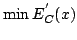 $\displaystyle \min E_{C}^{'}(x)$