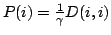 $P(i) = \frac{1}{\gamma} D(i,i)$